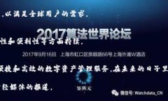 Token国际钱包是一个旨在提