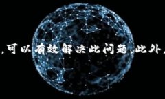 tp钱包怎么显示没有足够矿