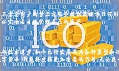 比特币钱包的开发是一个渐进的过程，最初是在