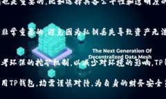   现在TP钱包挖矿能玩吗？